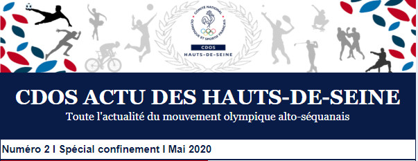 Le 2ème numéro du CDOS Actu des Hauts-de-Seine - Spécial confinement - mai 2020 Le 2ème numéro du CDOS Actu des Hauts-de-Seine - Spécial confinement - mai 2020