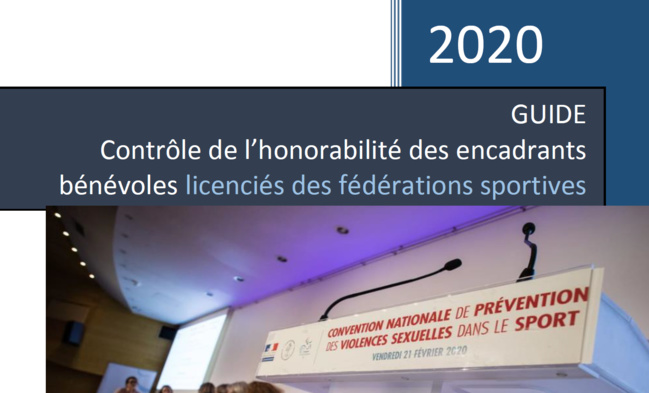 Contrôle de l'honorabilité des bénévoles encadrants - Le guide complet Contrôle de l'honorabilité des bénévoles encadrants - Le guide complet