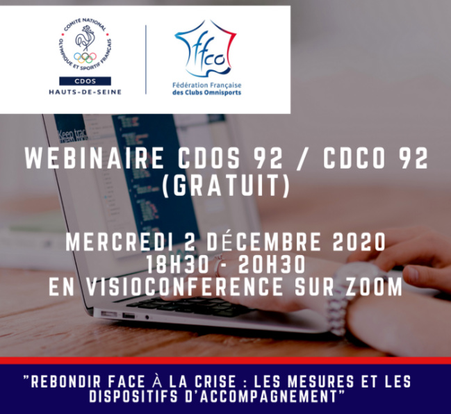 Webinaire CDOS 92 / CDCO 92 (gratuit) - "Rebondir face à la crise : les mesures et les dispositifs d'accompagnement" Webinaire CDOS 92 / CDCO 92 (gratuit) - "Rebondir face à la crise : les mesures et les dispositifs d'accompagnement"