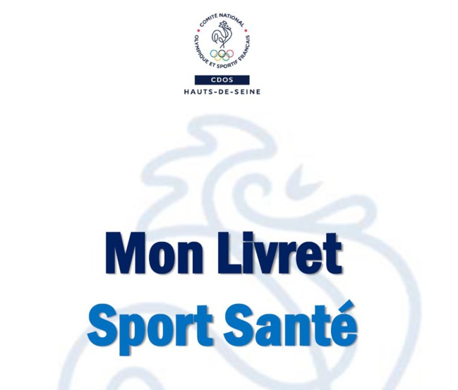 Le livret Sport Santé du CDOS 92 - Testez votre forme physique et découvrez quels sports sont fait pour vous !