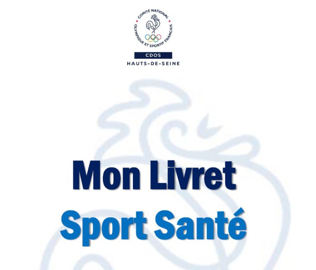 Le livret Sport Santé du CDOS 92 - Testez votre forme physique et découvrez quels sports sont fait pour vous ! Le livret Sport Santé du CDOS 92 - Testez votre forme physique et découvrez quels sports sont fait pour vous !