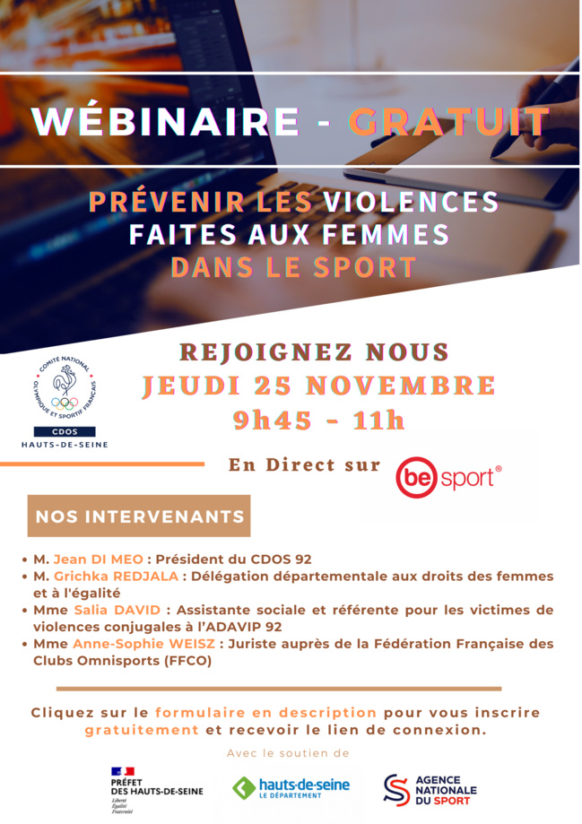 Webinaire "Prévenir les violences faites aux femmes dans le sport" - Jeudi 25 nov - Inscription gratuite Webinaire "Prévenir les violences faites aux femmes dans le sport" - Jeudi 25 nov - Inscription gratuite