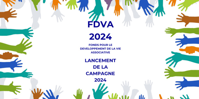 Lancement de la Campagne FDVA II 2024 Lancement de la Campagne FDVA II 2024