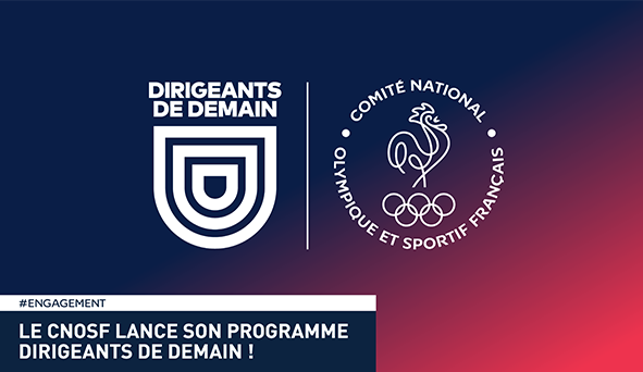 Programme « Dirigeants de demain » du CNOSF : une initiative pour l'héritage des Jeux Olympiques et Paralympiques de Paris 2024