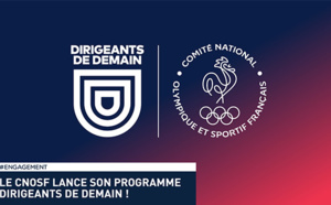 Programme « Dirigeants de demain » du CNOSF : une initiative pour l'héritage des Jeux Olympiques et Paralympiques de Paris 2024