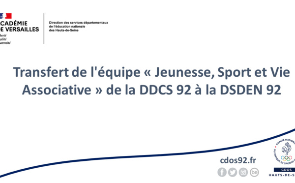 Transfert de l'équipe "Jeunesse, Sport et Vie Associative" de la DDCS 92 à la DSDEN 92