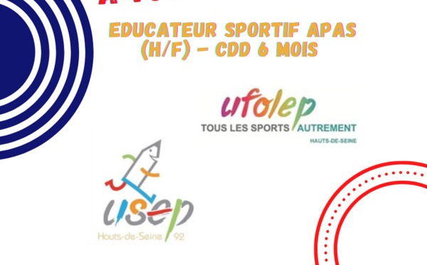 L'USEP et l'UFOLEP recrutent ! - Educateur sportif APAS CDD (H/F)
